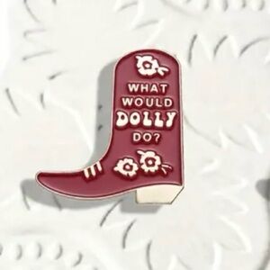 Dolly Parton Cowboy Boot Enamel Pin Cowgirl Boots What Would Dolly Do NEW